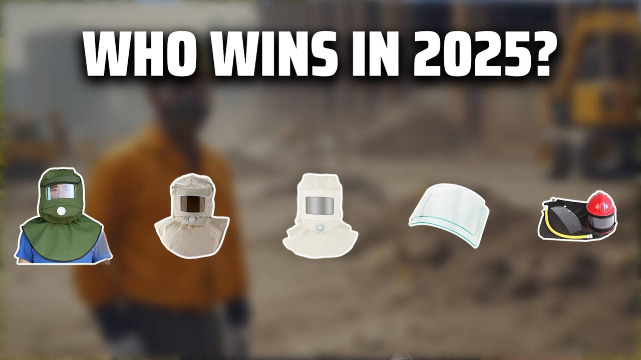 The Top 5 Best Sandblasting Hood in 2025 - Must Watch Before Buying!