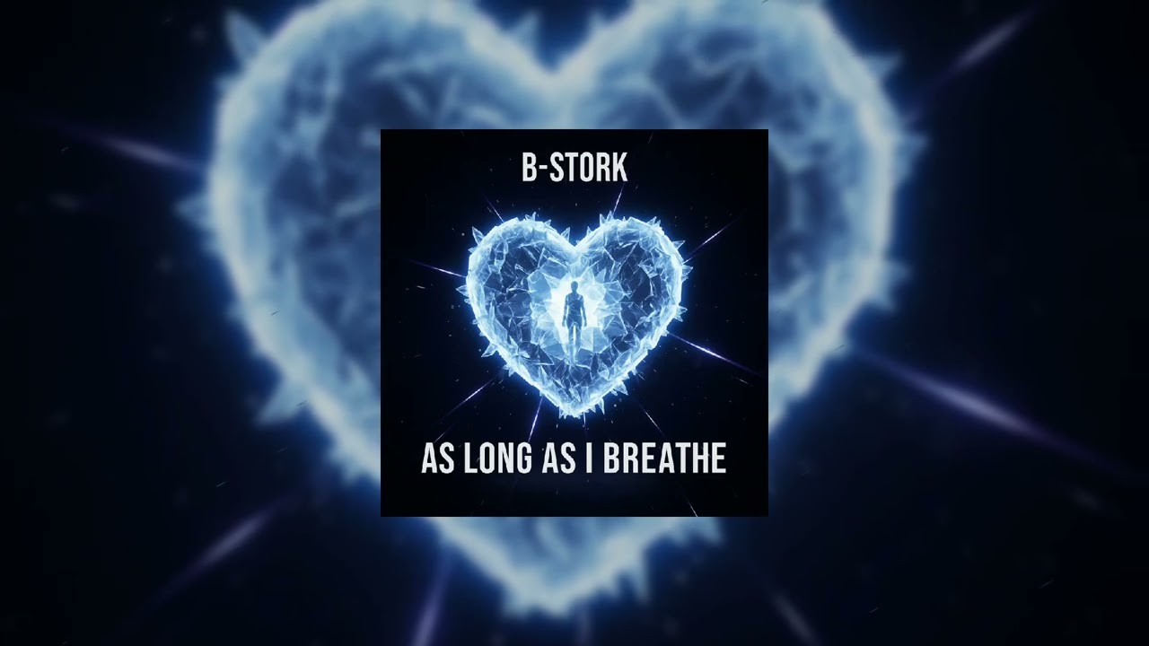 B-Stork - As Long As I Breathe (EUPHORIC HARDSTYLE)