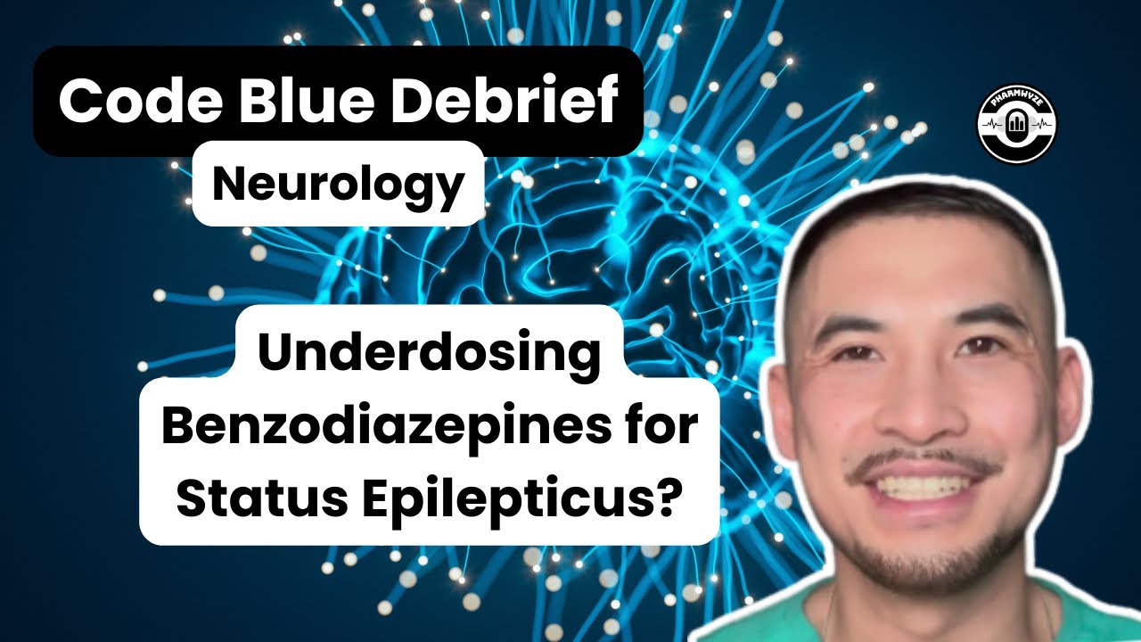 Underdosing Benzodiazepines for Seizures? | Neurology | #CodeBlueDebrief