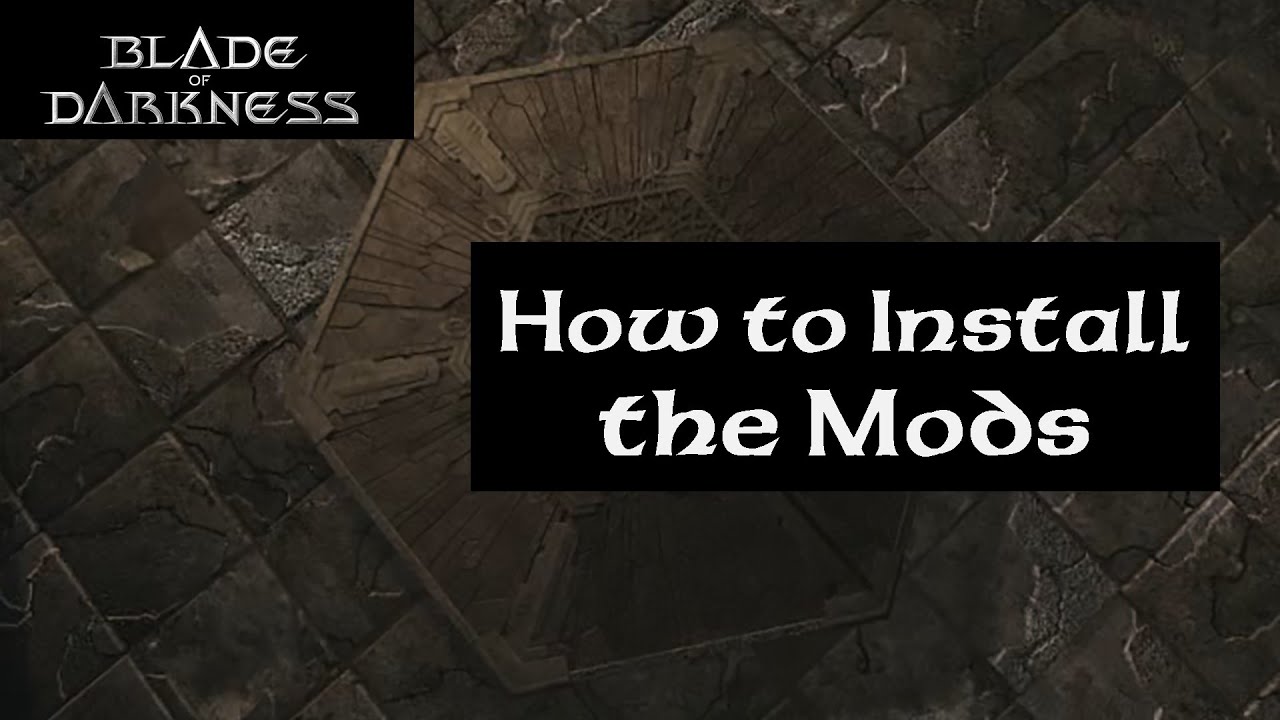 Blade of Darkness - How to Install the Mods (if someone didn't knew)