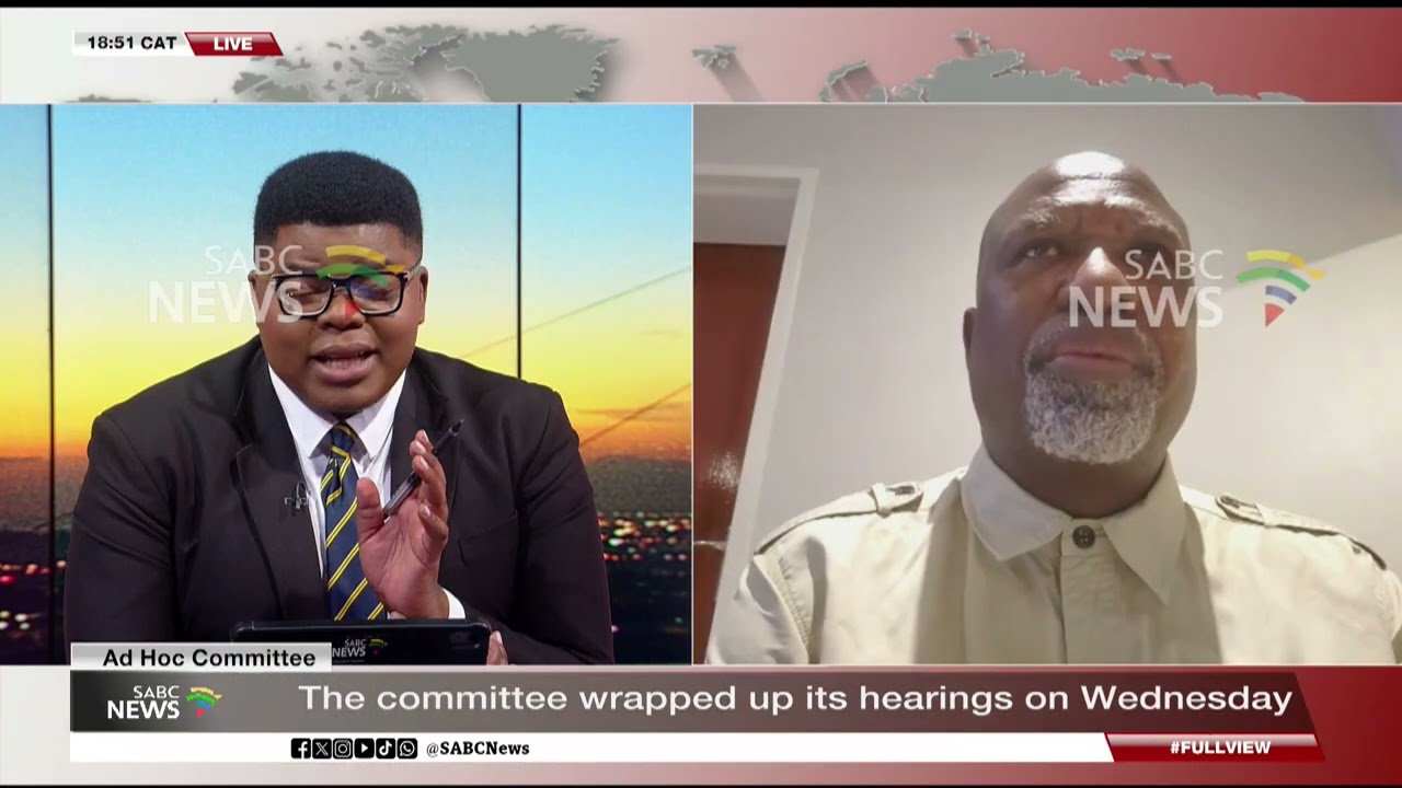 Ad Hoc Committee | Chairperson Lekganyane updates on what follows the hearings