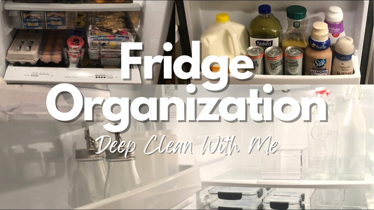 Fridge Organization | Deep Clean With Me | Declutter Spring Cleaning  2020