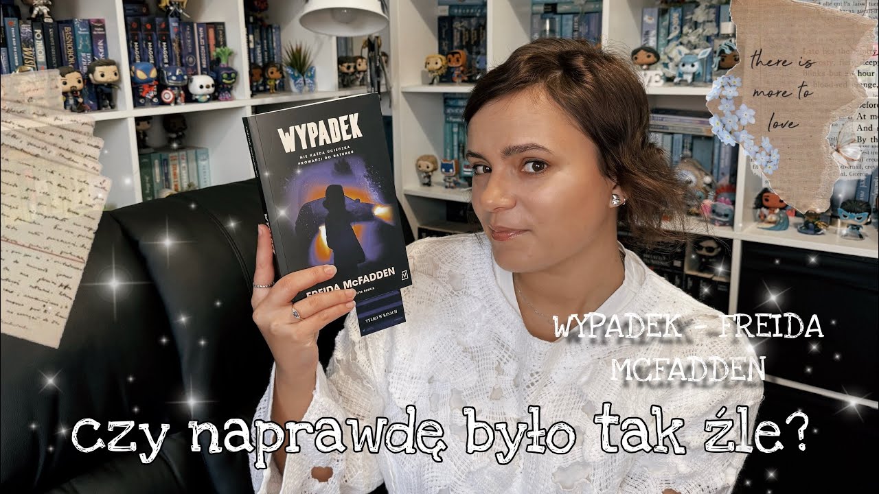 czy naprawdę było tak źle? | „wypadek” freida mcfadden 