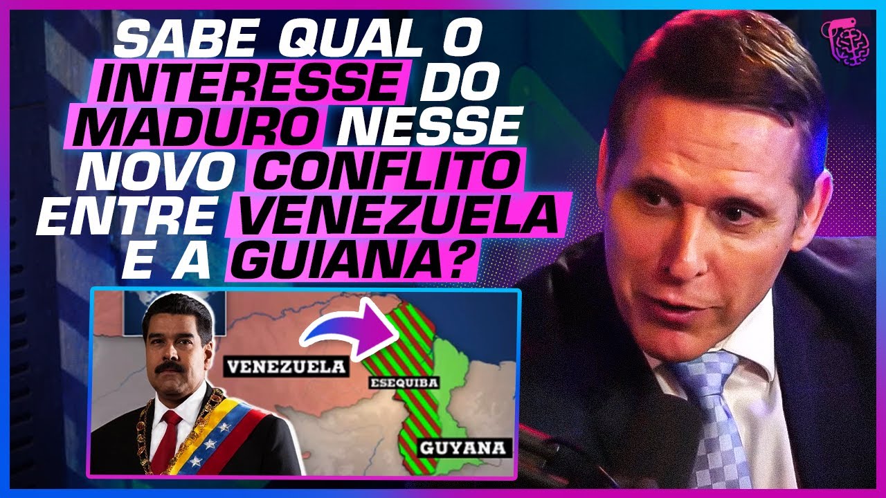 O QUE se SABE sobre o CONFLITO da VENEZUELA X GUIANA! - FERNANDO CAPEZ E ROBINSON FARINAZZO