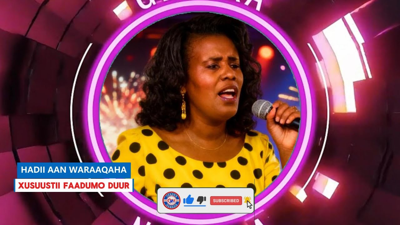 HEES HADII AAN WARAAQAHA | XUSUUSTII FAADUMO DUUR | LYRICS COVER SONG