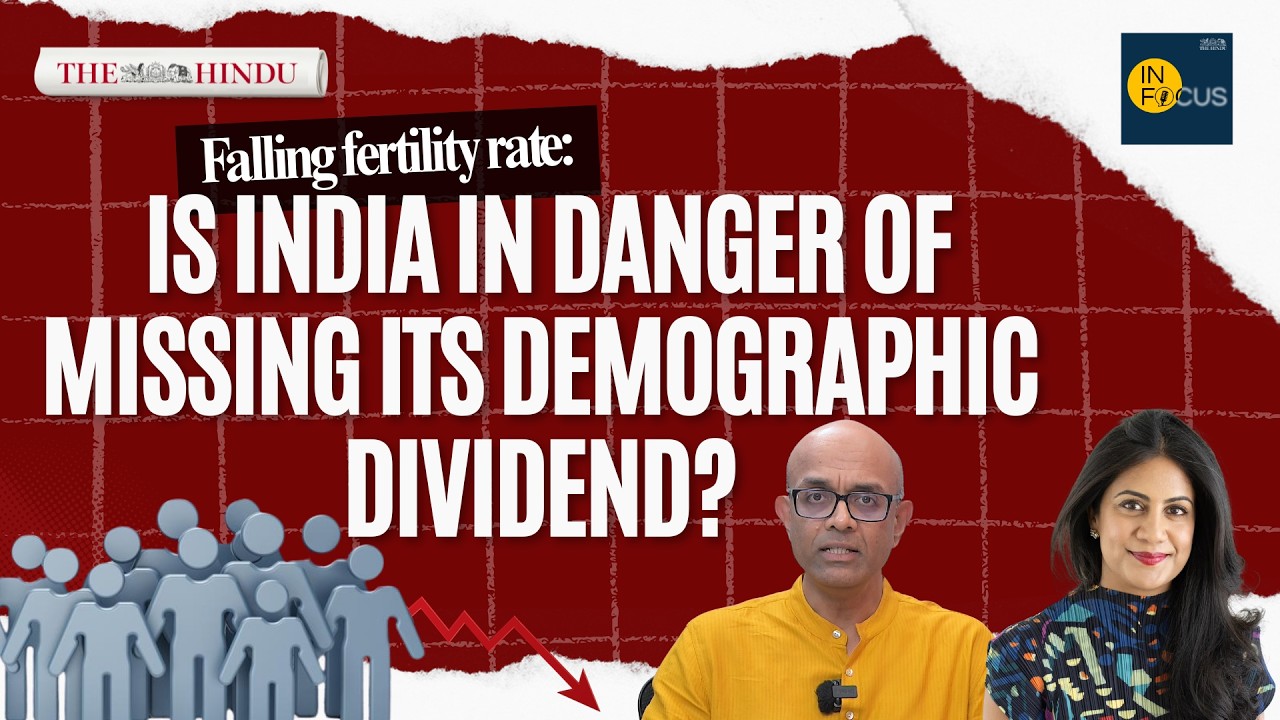 In Focus Podcast | Falling fertility rate: Is India in danger of missing its demographic dividend?