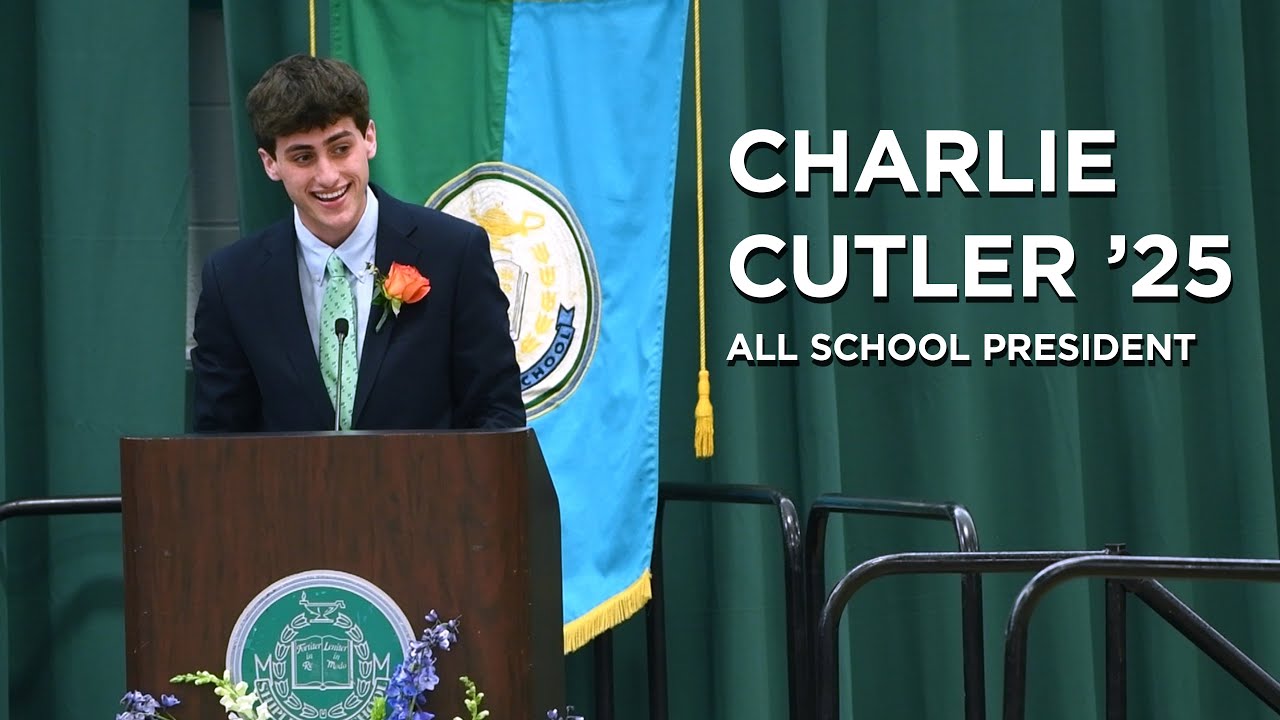 Charlie Cutler '25 Final Goodbye to the Class of 2025 | Shipley School