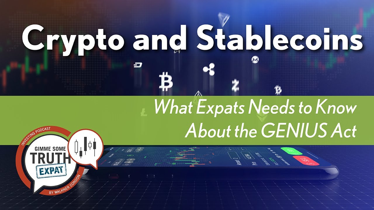 Crypto and Stablecoins Explained: What Expats Need to Know About the GENIUS Act