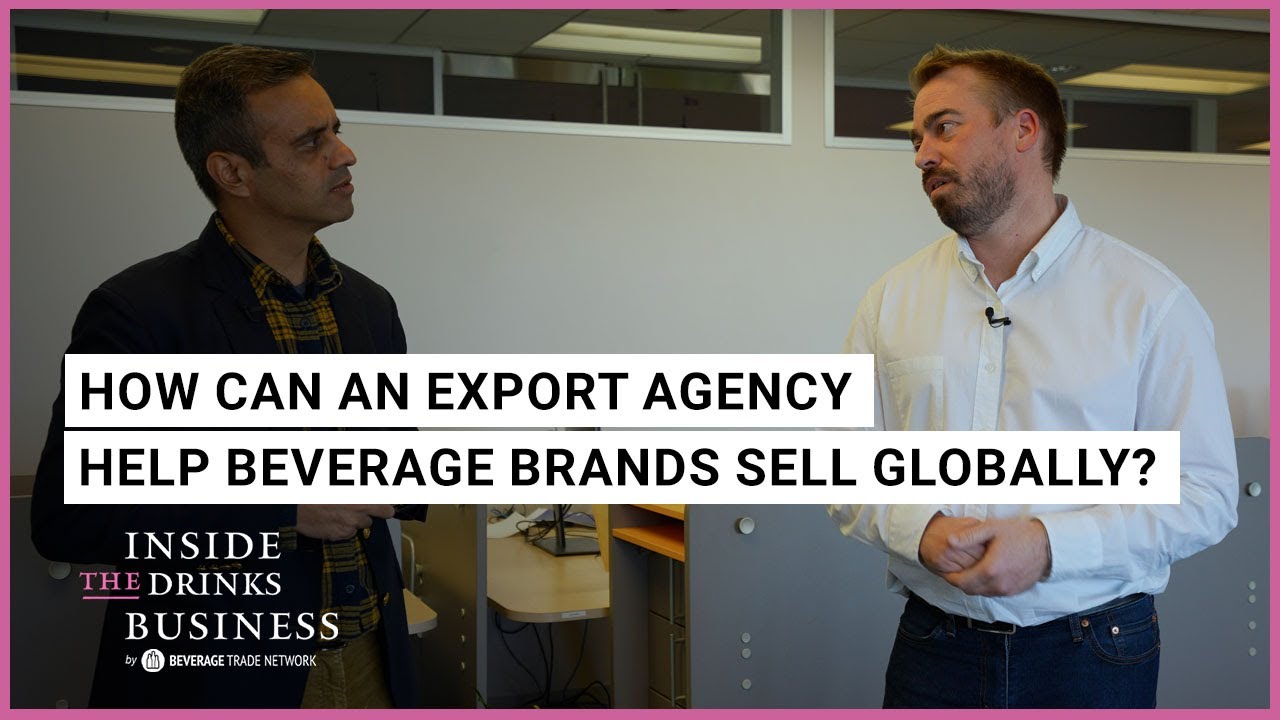 How Can an Agency Help Beverage Brands Sell Globally? | Inside The Drinks Business