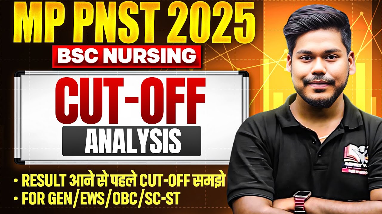 MP PNST NURSING 2025 CUT OFF ANALYSIS || MP PNST DETAILED CUT OFF || MP PNST BSC NURSING 2025 ||