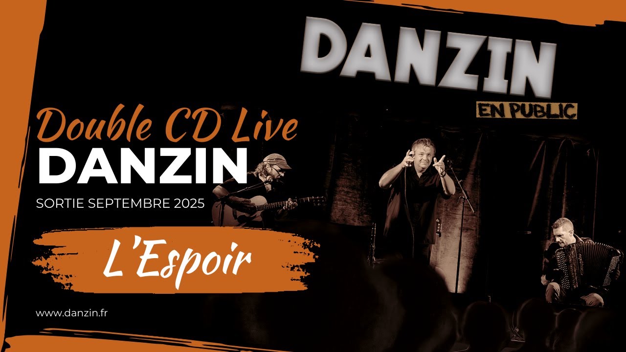 DANZIN Trio - L'Espoir  - En Public 2025