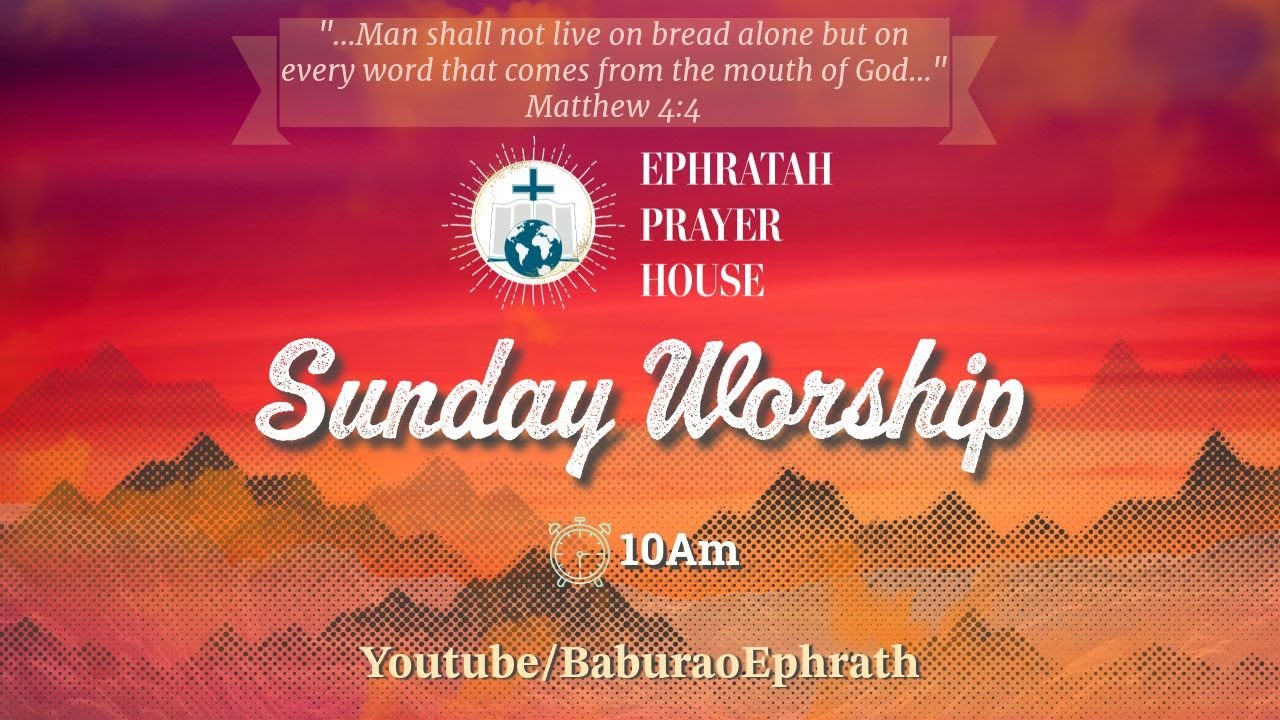 || SUNDAY WORSHIP || EPHRATAH PRAYER HOUSE || 18 -01- 2026 ||