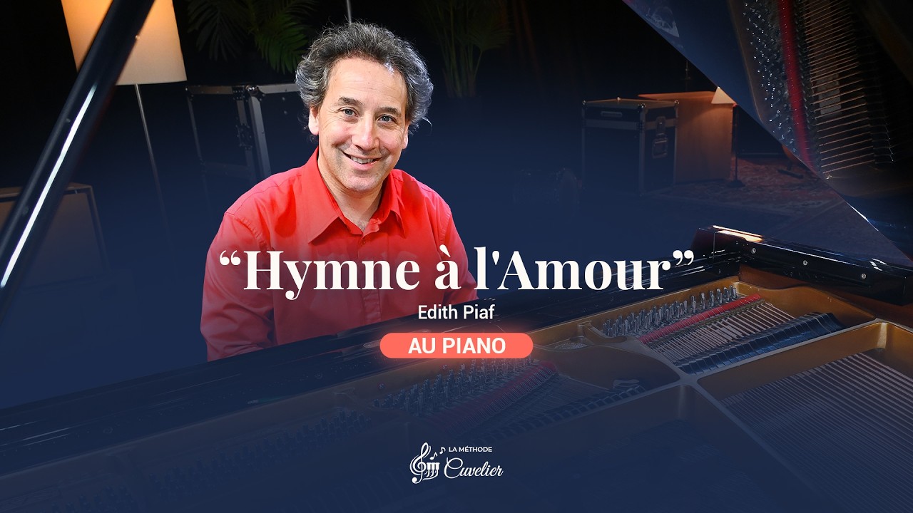 Hymne à l'Amour | Edith Piaf - Au piano par Pierre-Yves Cuvelier