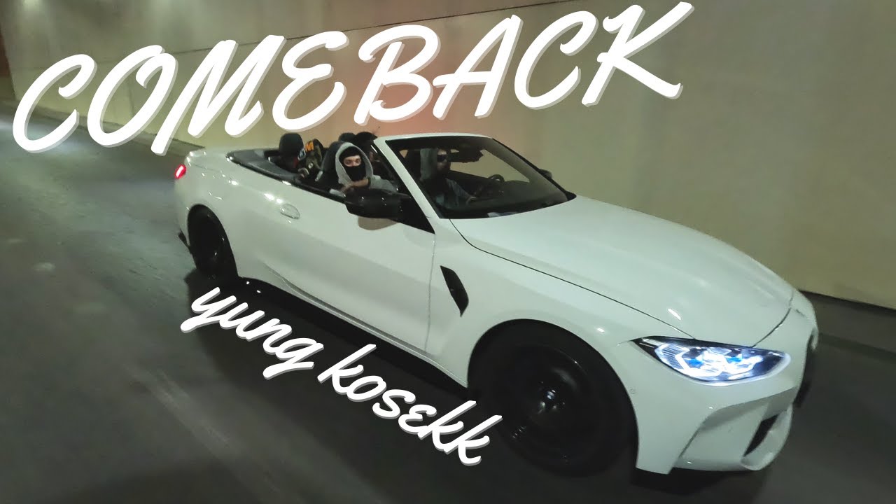 YUNG KOSEKK - COMEBACK (OFFICIAL VIDEO)