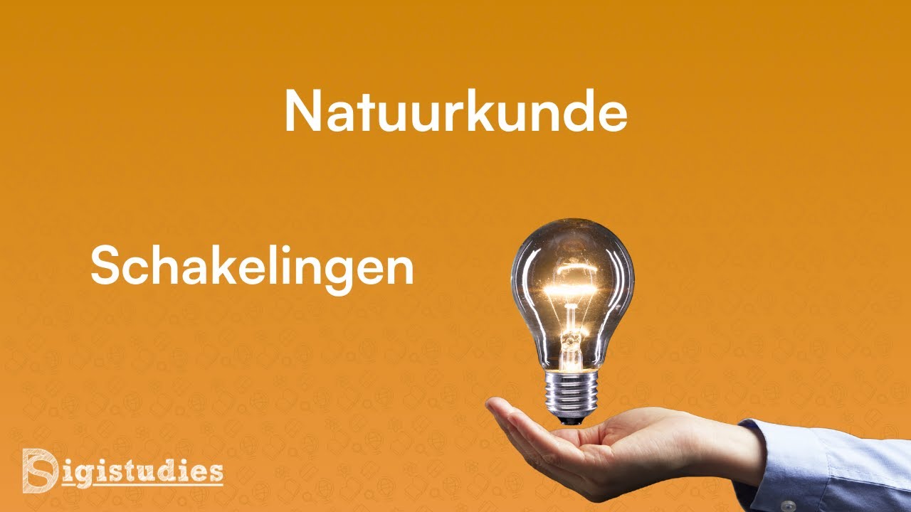 Natuurkunde - Schakelingen
