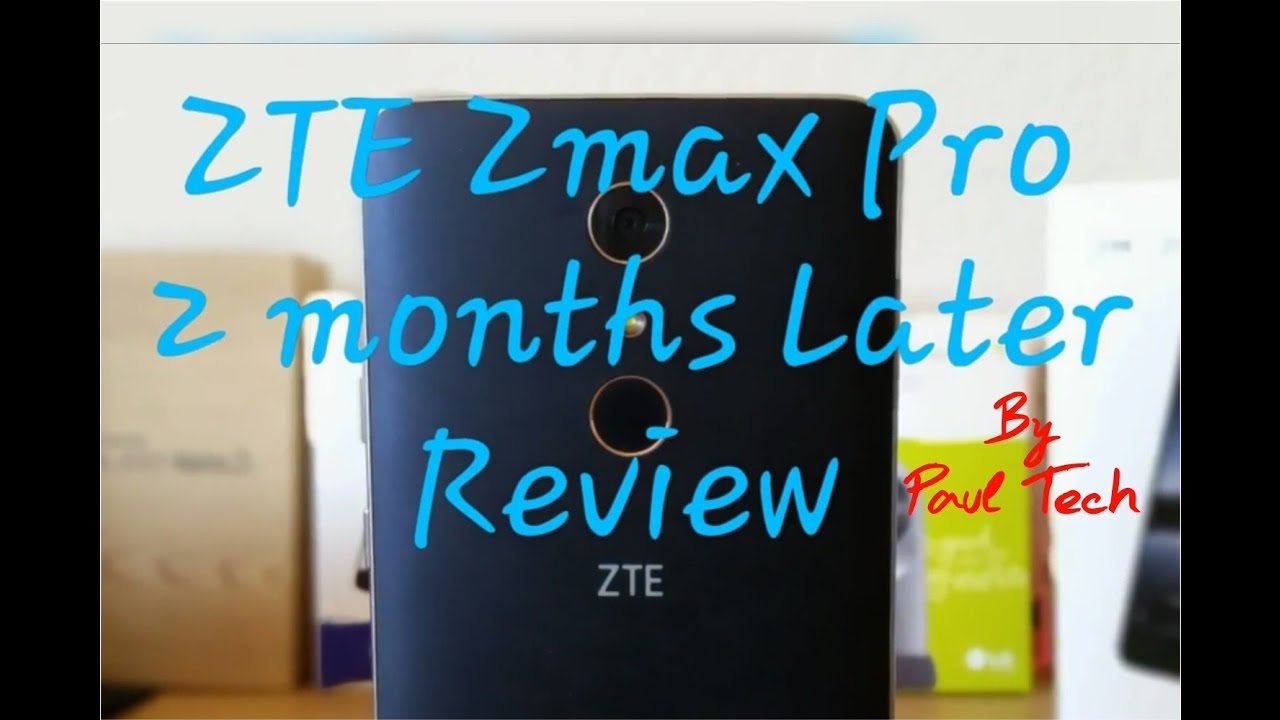 ZTE Zmax Pro Review 2 months Later. Is it still worth buying?