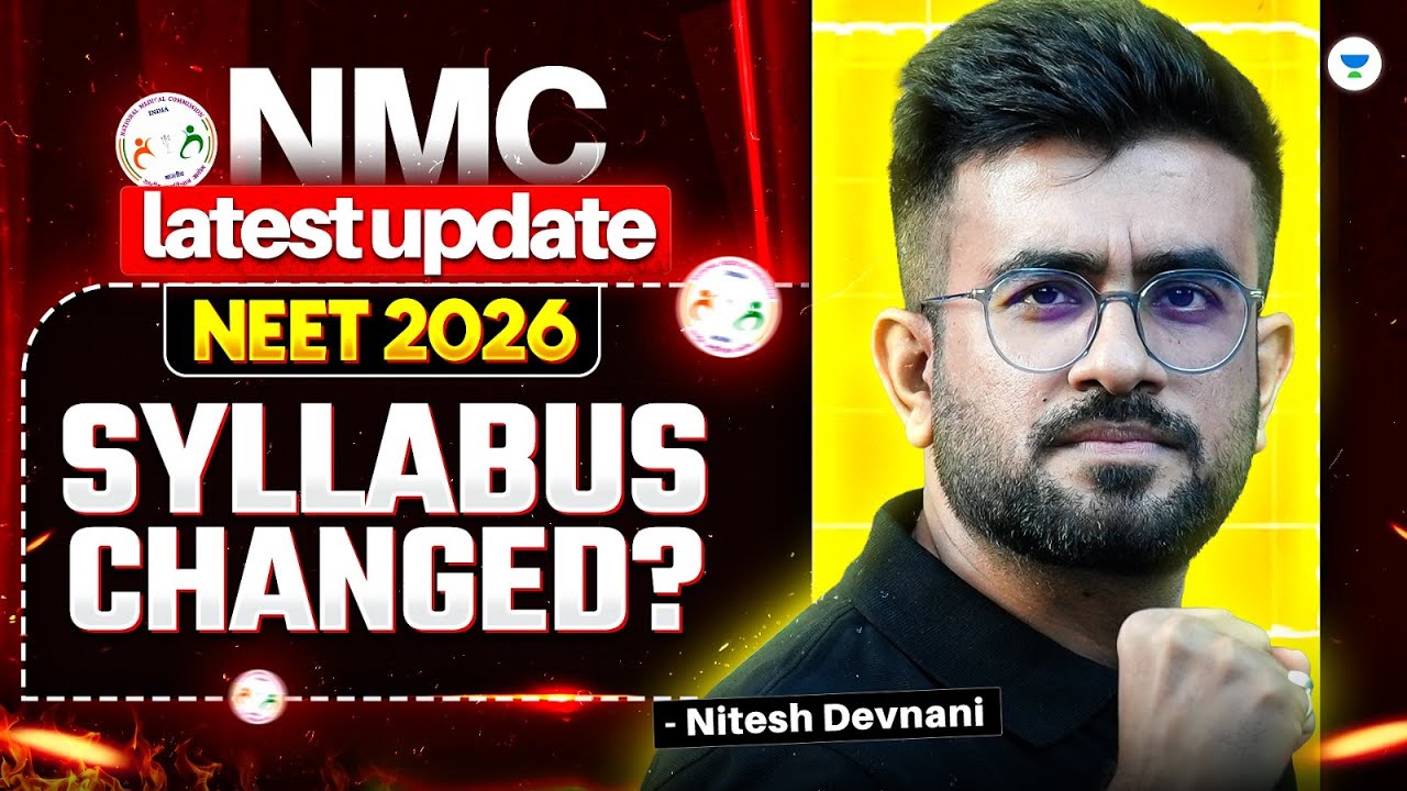 NEET 2026 Syllabus Changed? | NMC Latest Official Update | Nitesh Devani Sir