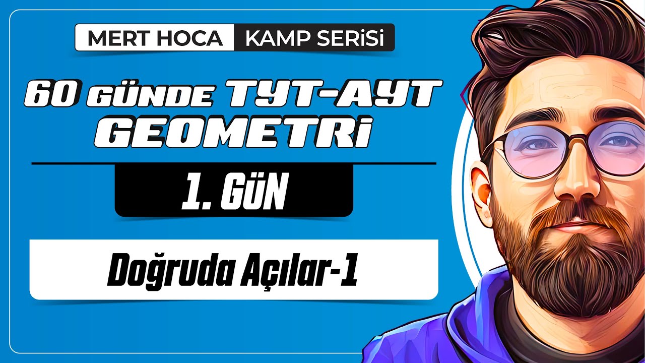 Doğruda Açılar-1 | 60 Günde TYT-AYT Geometri Kampı | 1.Gün | 2023 | #geometri #üçgenler