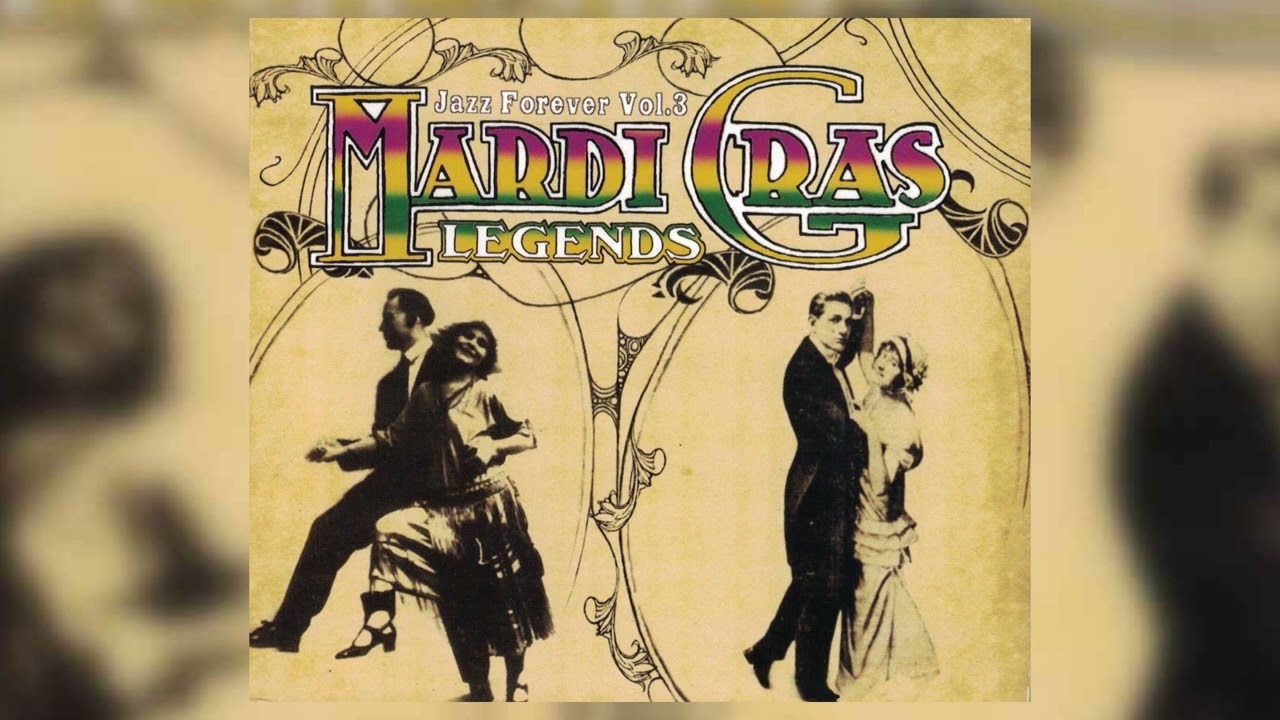 Jambalaya on the Bayou - Mardi Gras Legends - Jazz Forever