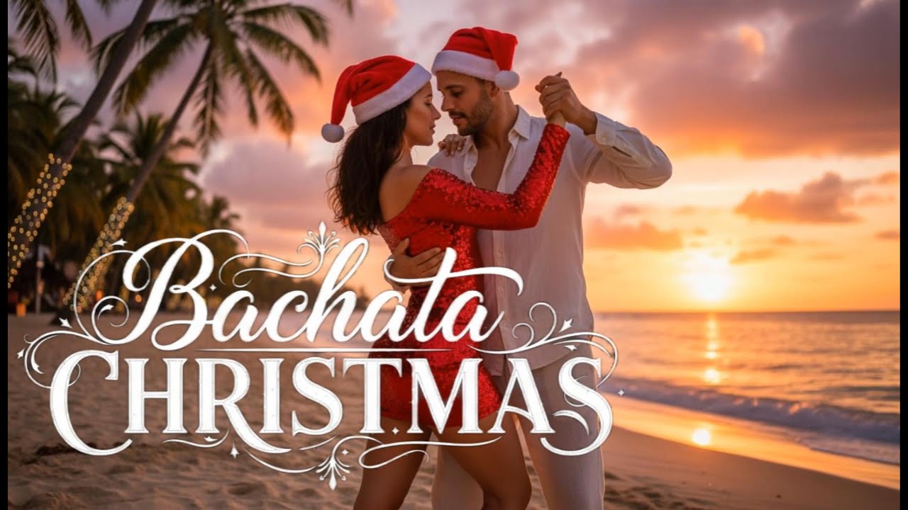 Bachata Christmas – Romantic Holiday Bachata