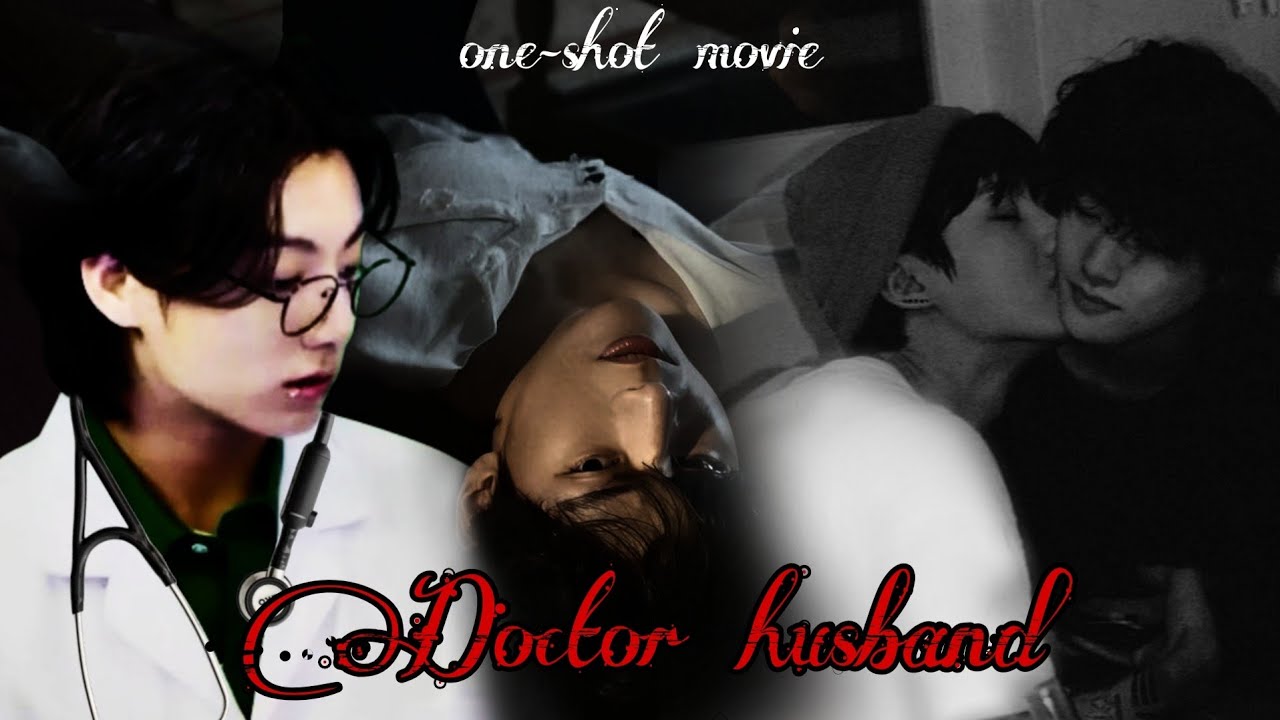 Doctor Husband 💉👀| Taekook Oneshot 🍿 Movie 🎥 taekook love story @ARMY_MISSWISH