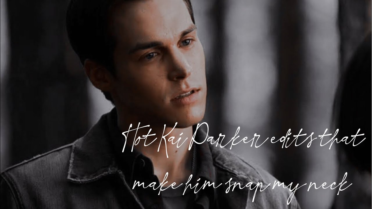 hot kai parker edits that make chris wood swaggy