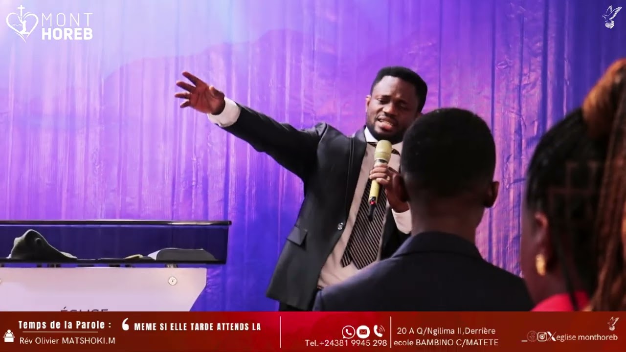 THEME : MEME SI ELLE TARDE ATTEND LA REV OLIVIER MATSHOKI.M EMH