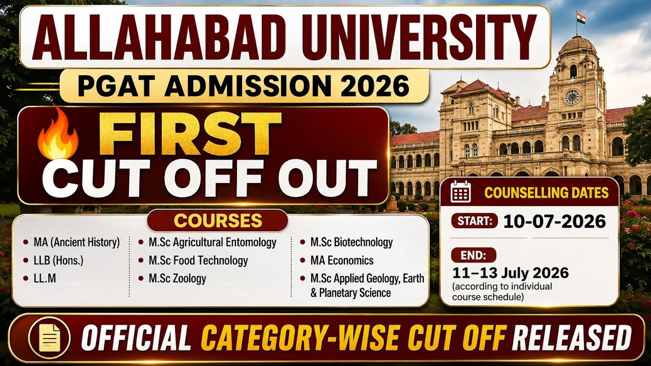 Allahabad University PGAT 2026 First Cut Off Out 🔥 LLB, LLM, M.Sc, MA Cut Off | Counselling Started