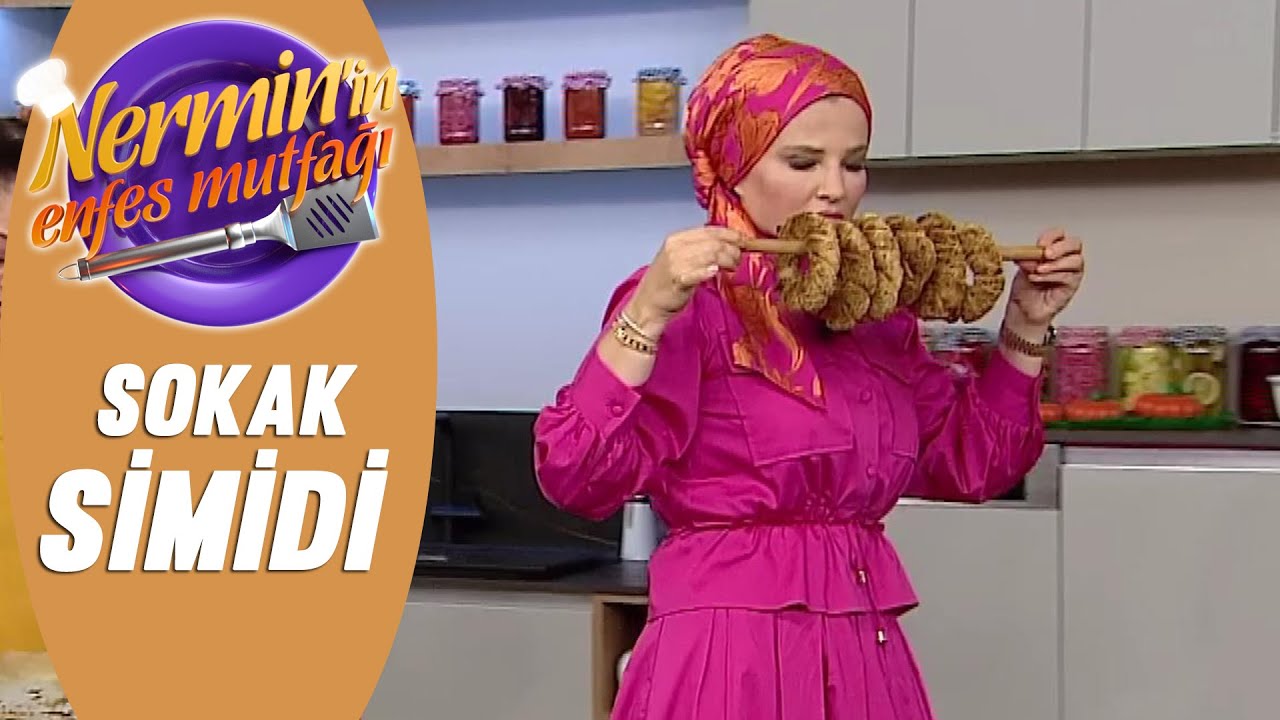 Nermin Öztürk Sokak Simidi Tarifi Nermin'in Enfes Mutfağı