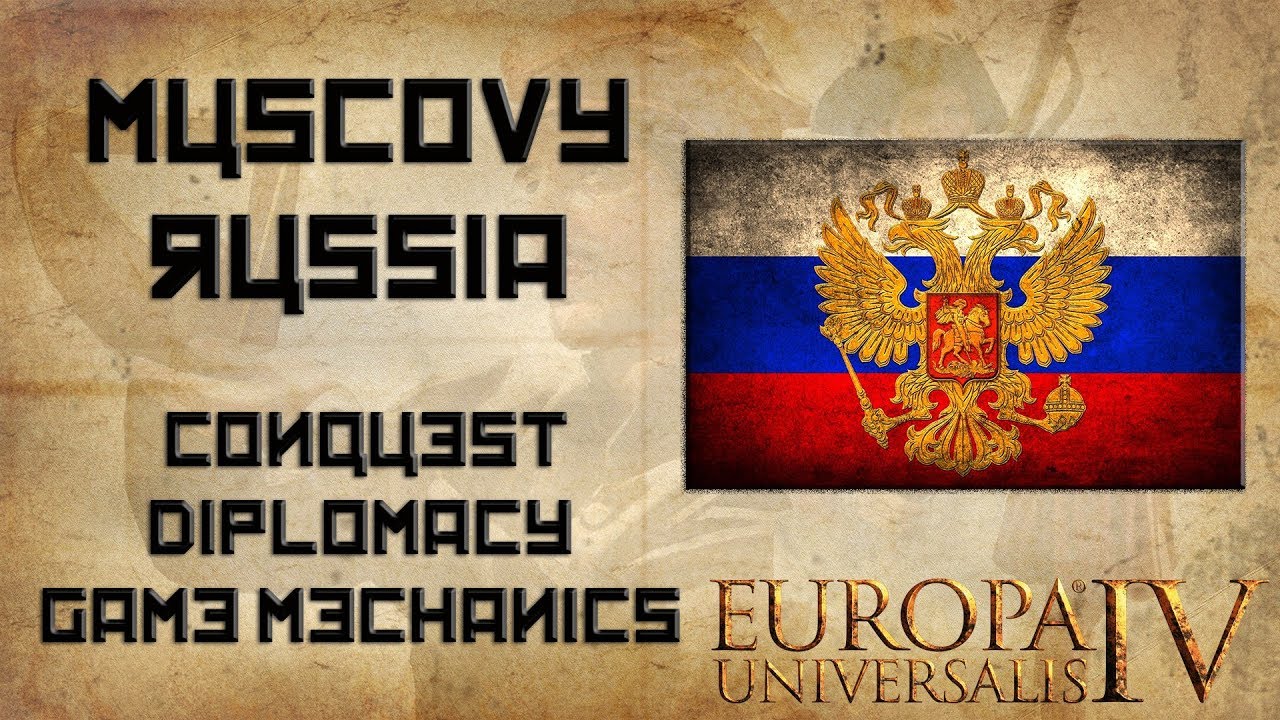 EU4 Muscovy - Russia Guide [Tutorial]