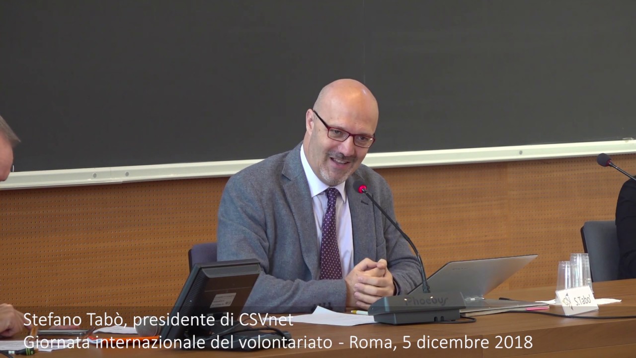 Giornata internazionale del 2018 - Intervento di Stefano Tab&ograve; presidente di CSVnet