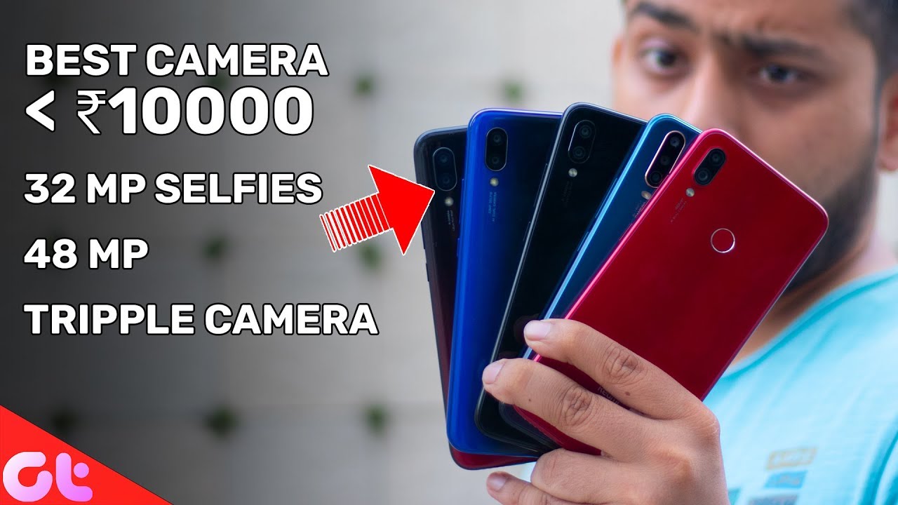 Top 6 BEST CAMERA PHONES Under 10000 | July 2019 | GT Hindi