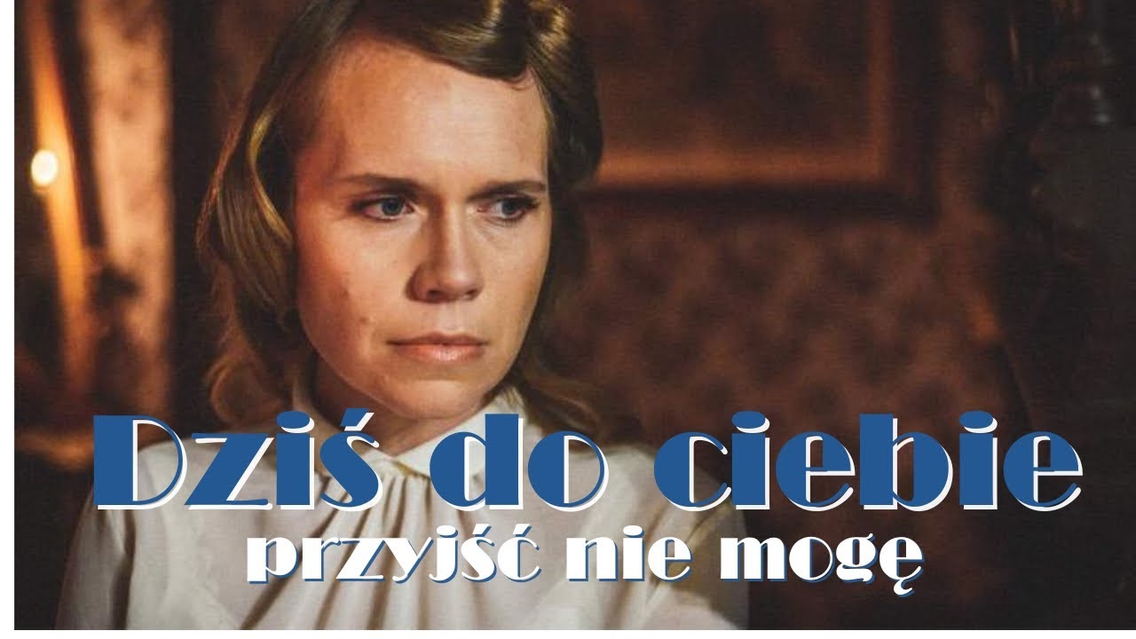 Dziś do ciebie przyjść nie mogę - Ewunia - Film 