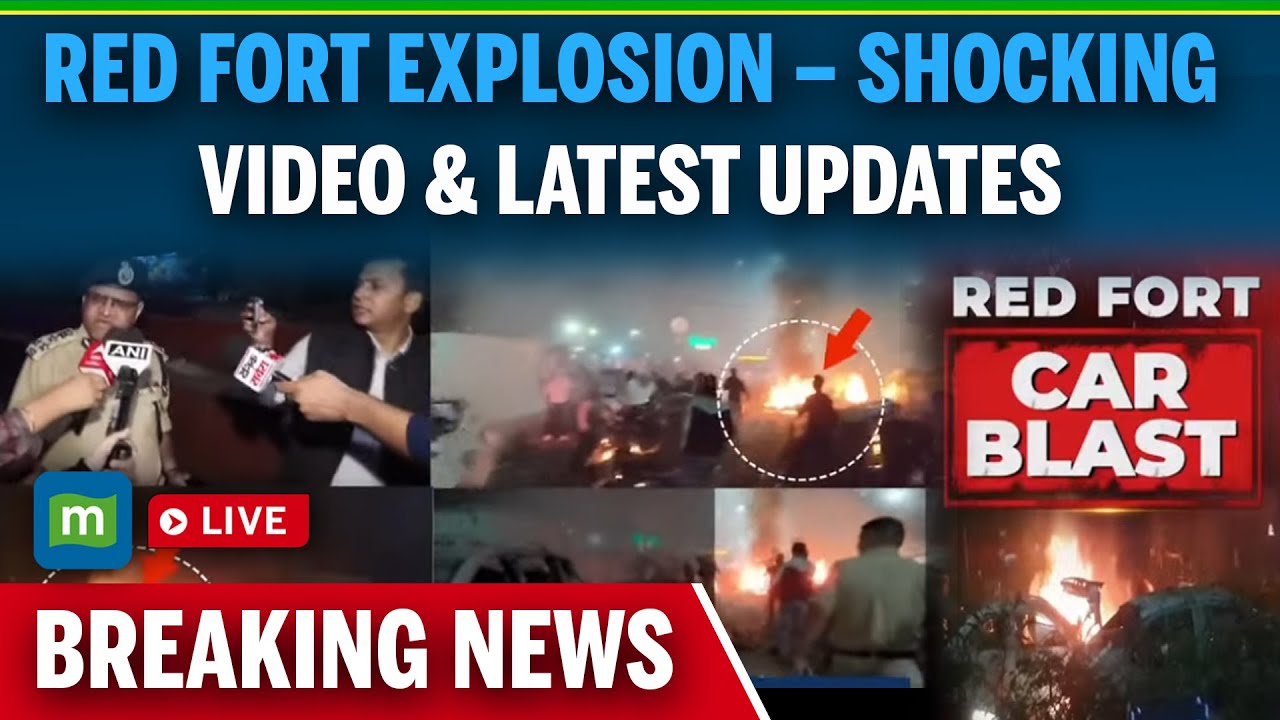 Delhi Red Fort Car Blast LIVE: Shocking Red Fort Explosion Footage | Delhi Blast LIVE Updates