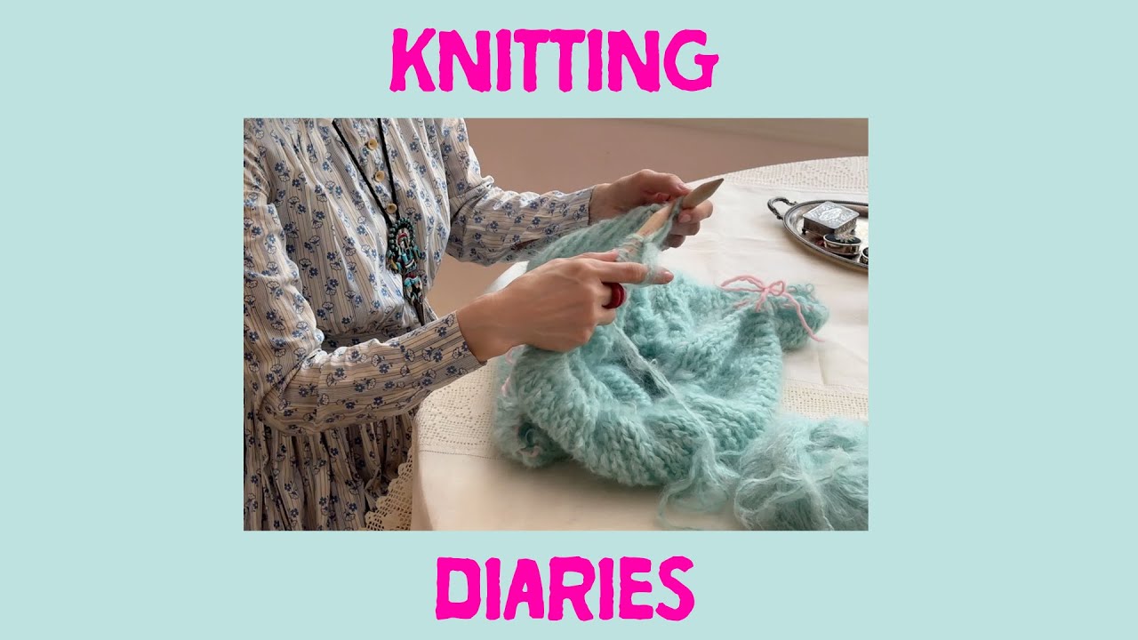Knitting Diaries – Hand Knit With Me Quietly Mohair Sweater, No Talking Cozy Crafts ASMR Slow Living