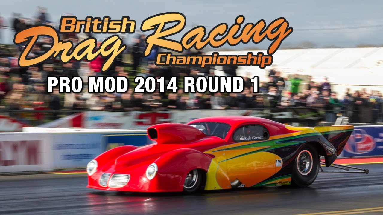 MSA Pro Mod Round 1 - 2014 British Drag Racing Championship