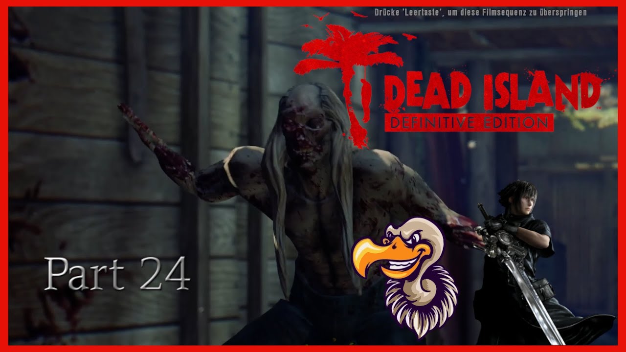 Dead Island DE - Part 24 - Eine neue Zombieart