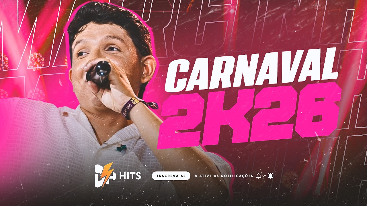 MARCYNHO SENSAÇÃO CARNAVAL 2026 - MARCYNHO SENSAÇÃO FEVEREIRO 2026 - REPERTÓRIO NOVO DA SENSAÇÃO