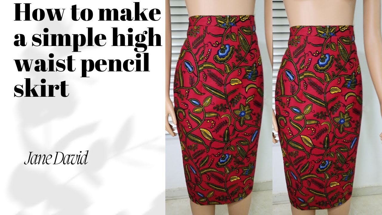 How to cut and sew a high waist pencil skirt