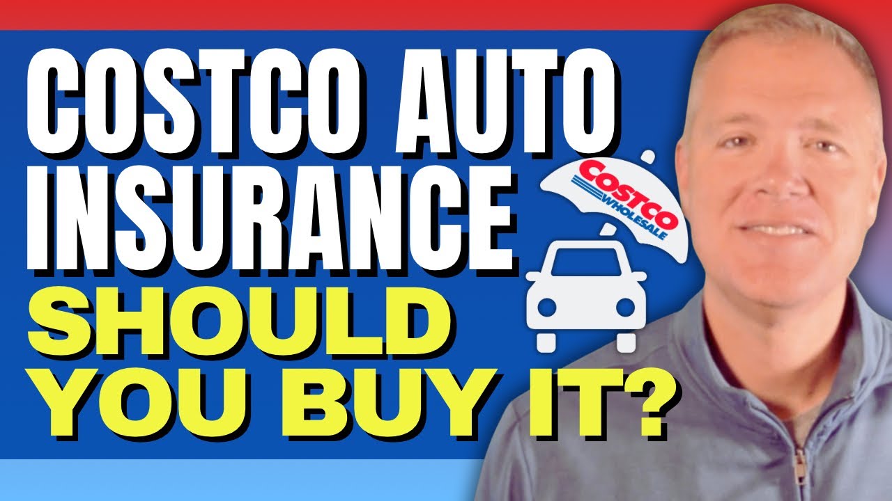 Should You Get Auto Insurance Through Costco?