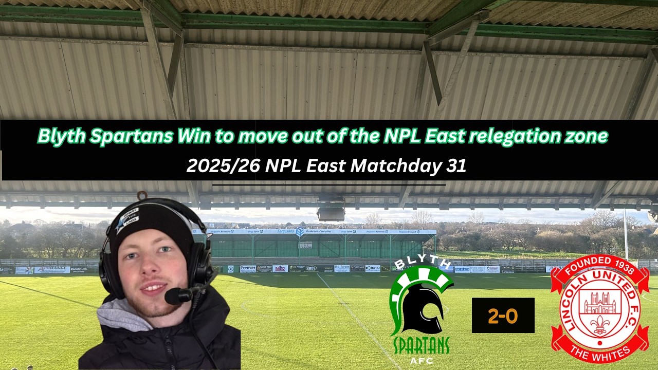 NPL EAST MATCHDAY: Blyth Spartans 2-0 Lincoln United
