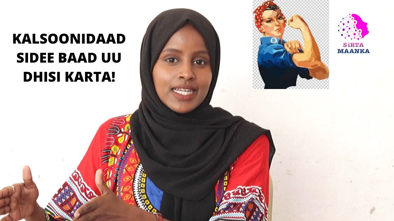 SIRTA MAANKA | SIDEE UU DHISI KARTA KALSOONIDAADA | ASMA DHAMAC