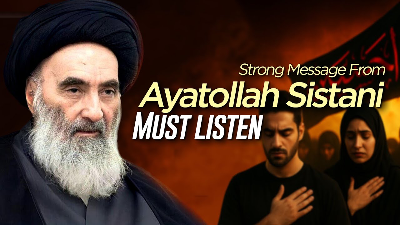 Ayatollah Sistani Ka Powerful Message For Minbar, Juloos aur Azadaari | Advice for Every Shia