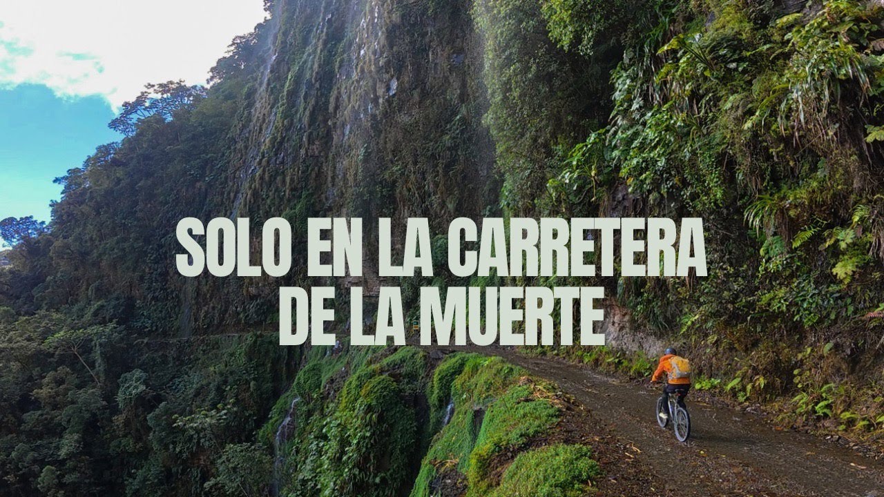 SOLO EN LA CARRETERA DE LA MUERTE - Bike trip from the Andes to the Amazonas