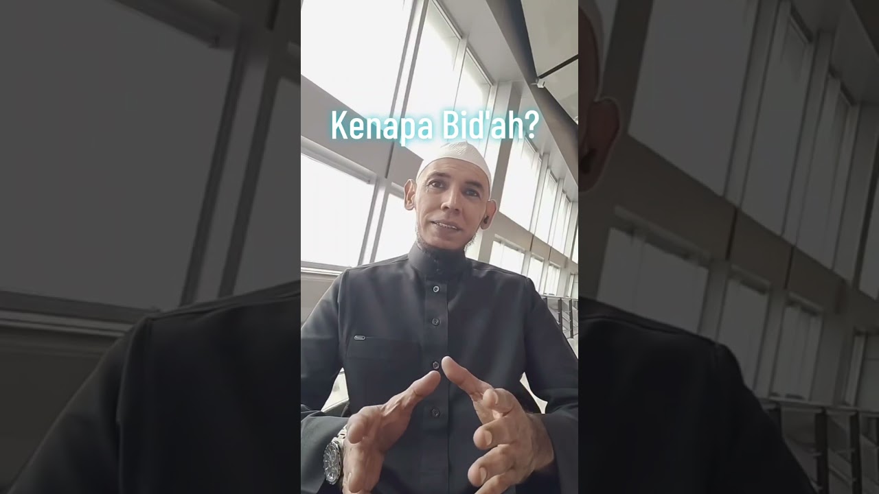 Kenapa Bid'ah?