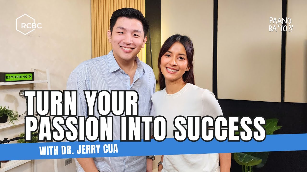 Your Prescription to Turn Passion into Success with Dr. Jerry Cua