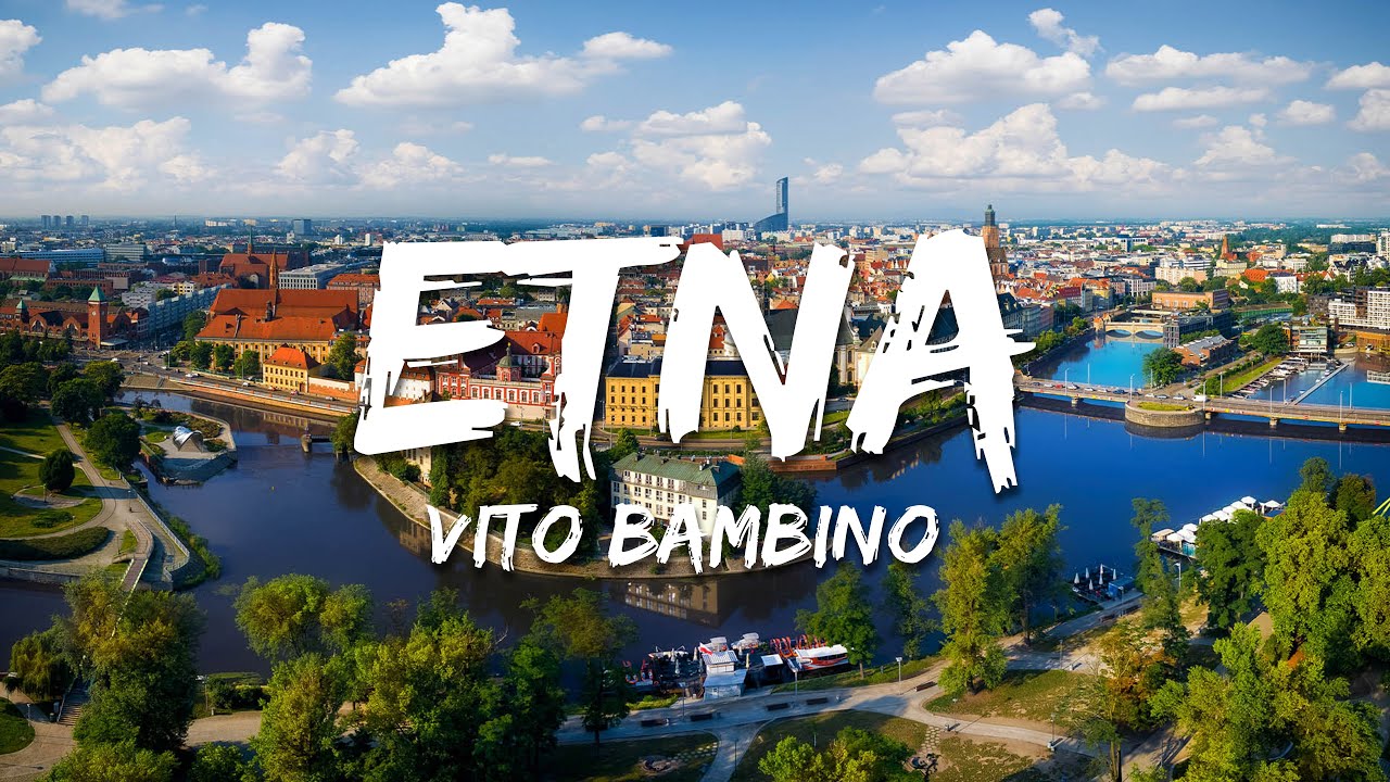 Vito Bambino - Etna (Tekst/Lyrics)