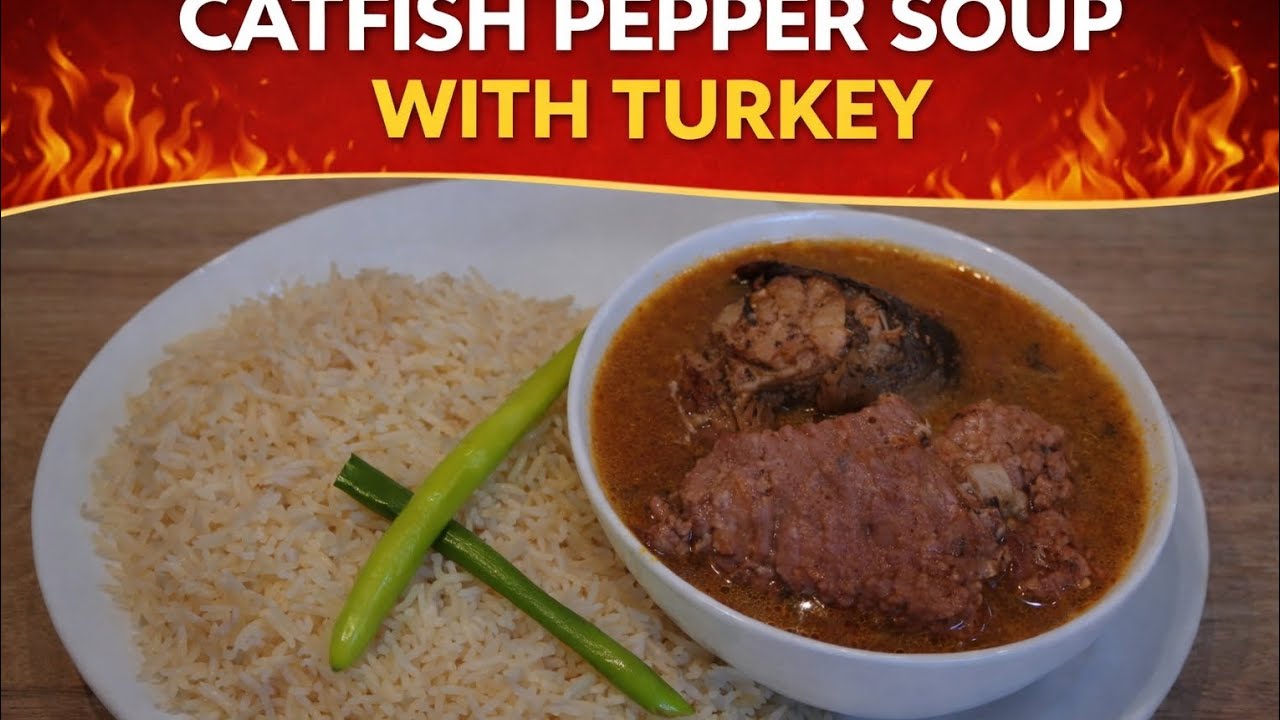 Spicy Home Made  Catfish Pepper Soup with Turkey — The perfect comfort meal! 🔥🍲 you will love to try