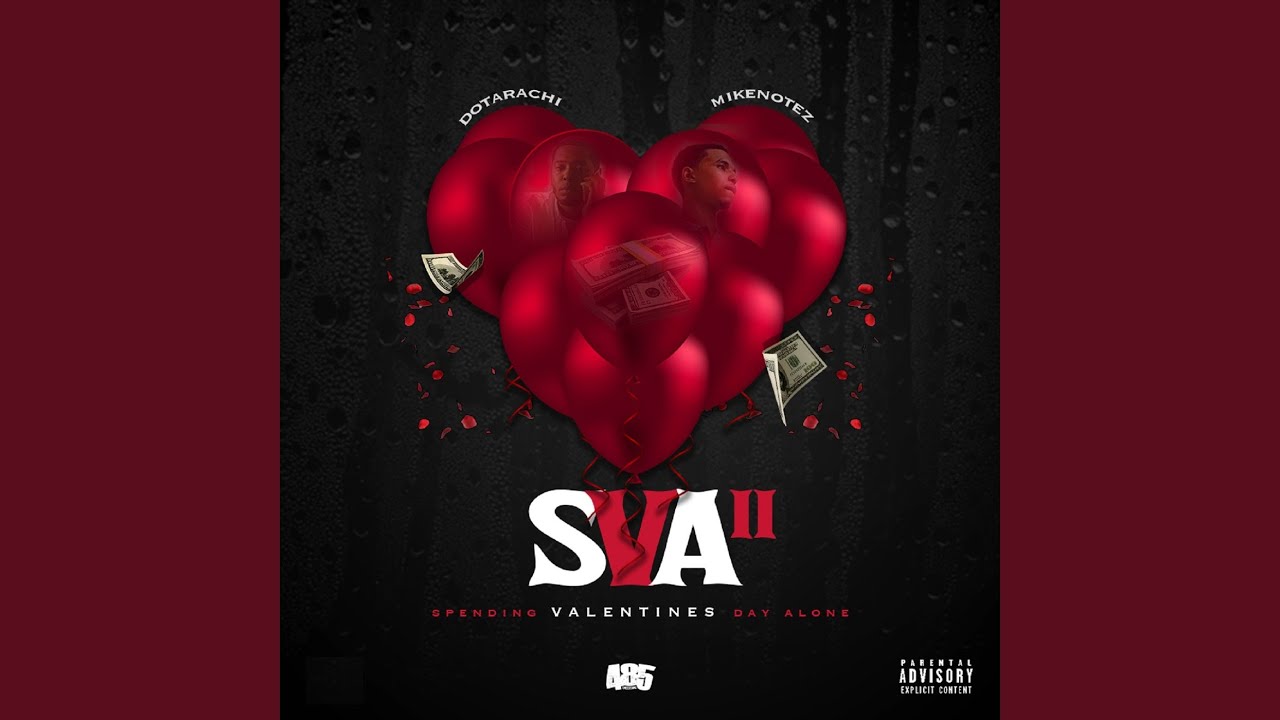 Sva 2 (Spending Valentines Day Alone) (feat. Mike Notez)