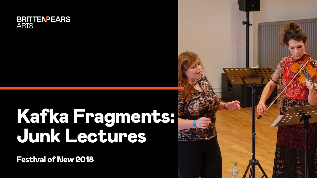 Kafka Fragments / Junk Lectures • Festival of New 2018 • Residencies • Snape Maltings